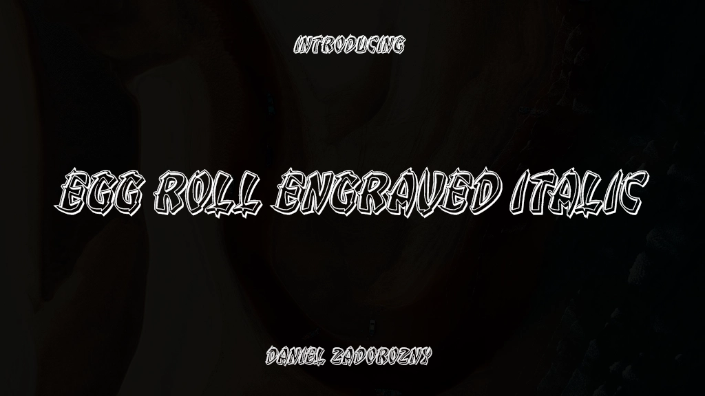 Egg Roll Engraved Italic Italic Font Sample Images  1