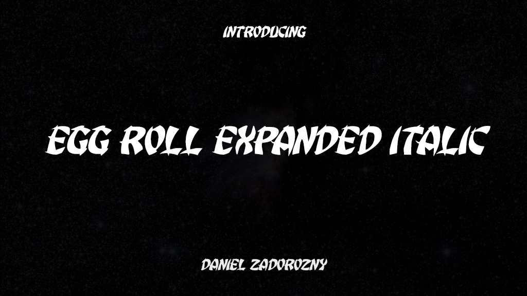 Egg Roll Expanded Italic Expanded Italic Font Sample Images  1