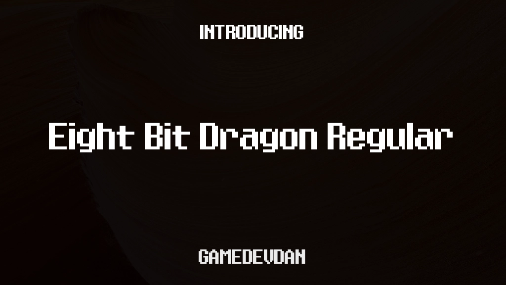 Eight Bit Dragon Regular Font Sample Images  1