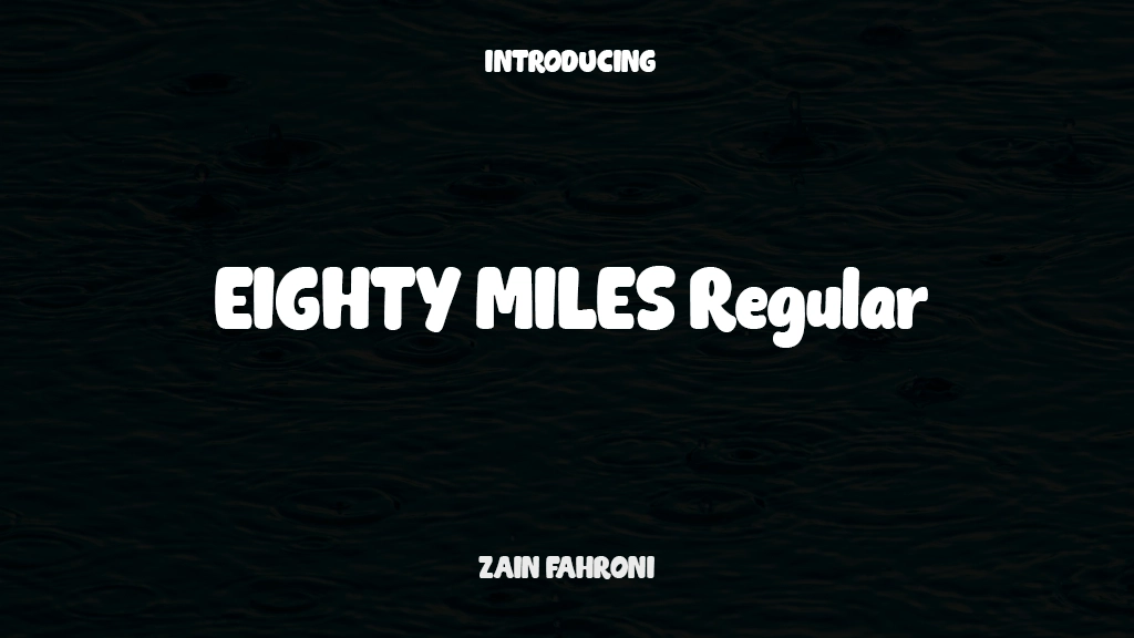 EIGHTY MILES Regular Font Sample Images  1