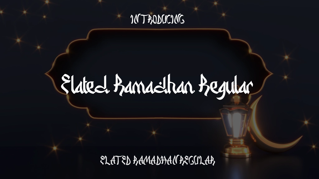 Elated Ramadhan Regular Font Sample Images  1