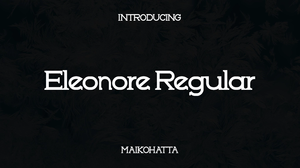 Eleonore Regular Font Sample Images  1