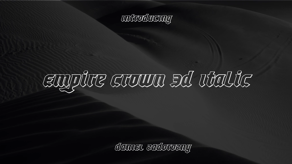 Empire Crown 3D Italic Font Sample Images  1