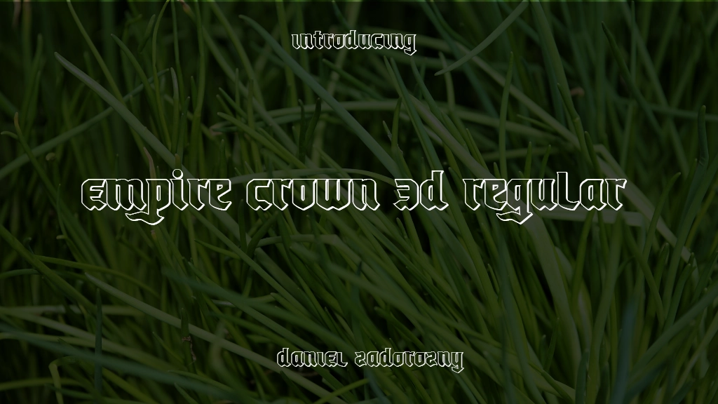 Empire Crown 3D Regular Font Sample Images  1