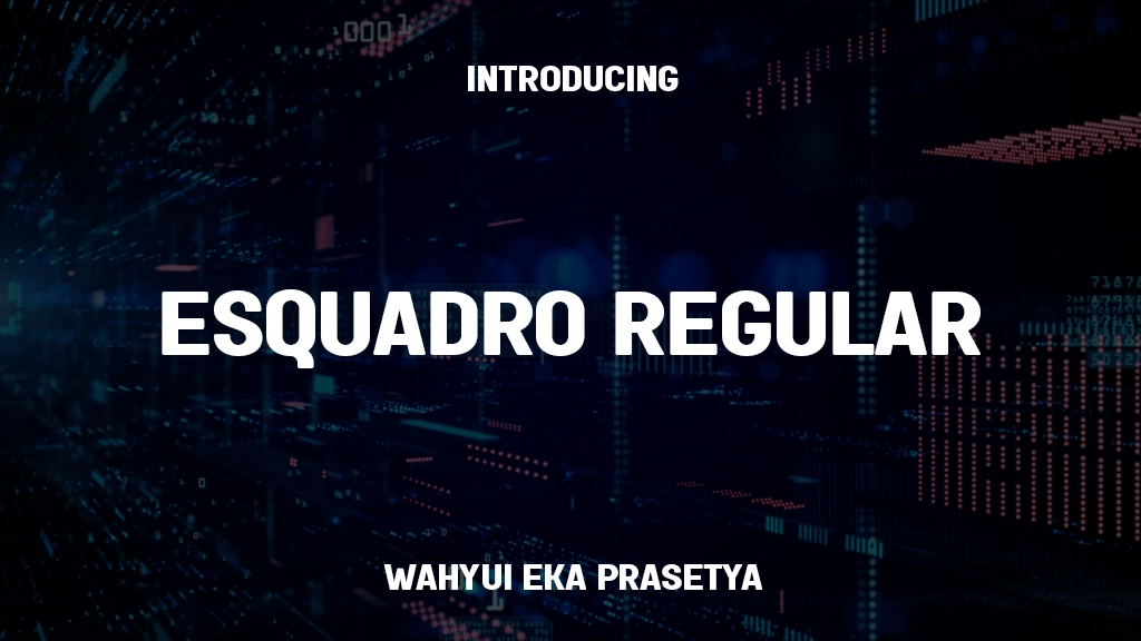 Esquadro Regular Font Sample Images  1