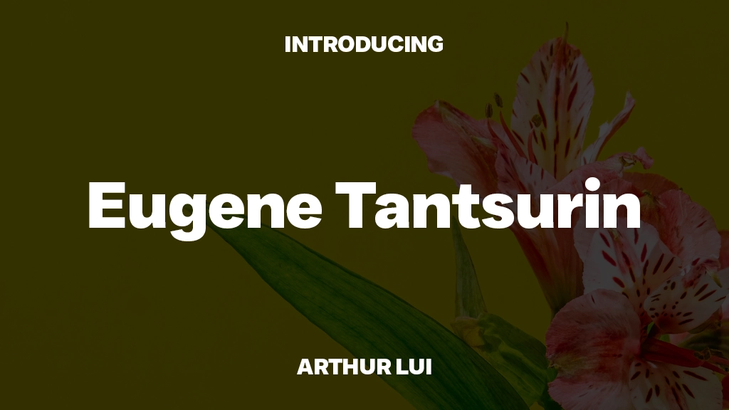 Eugene Tantsurin Font Sample Images  1