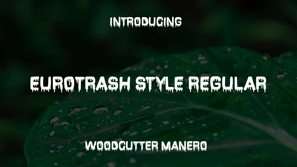 Eurotrash Style Regular Font Sample Images  1