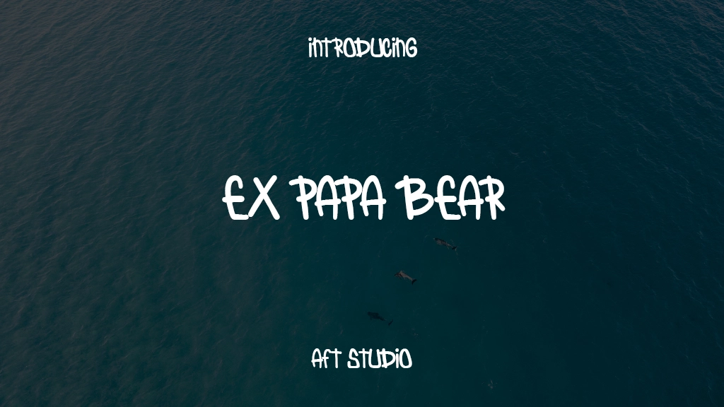 Ex Papa Bear Ex Papa Bear Font Sample Images  1