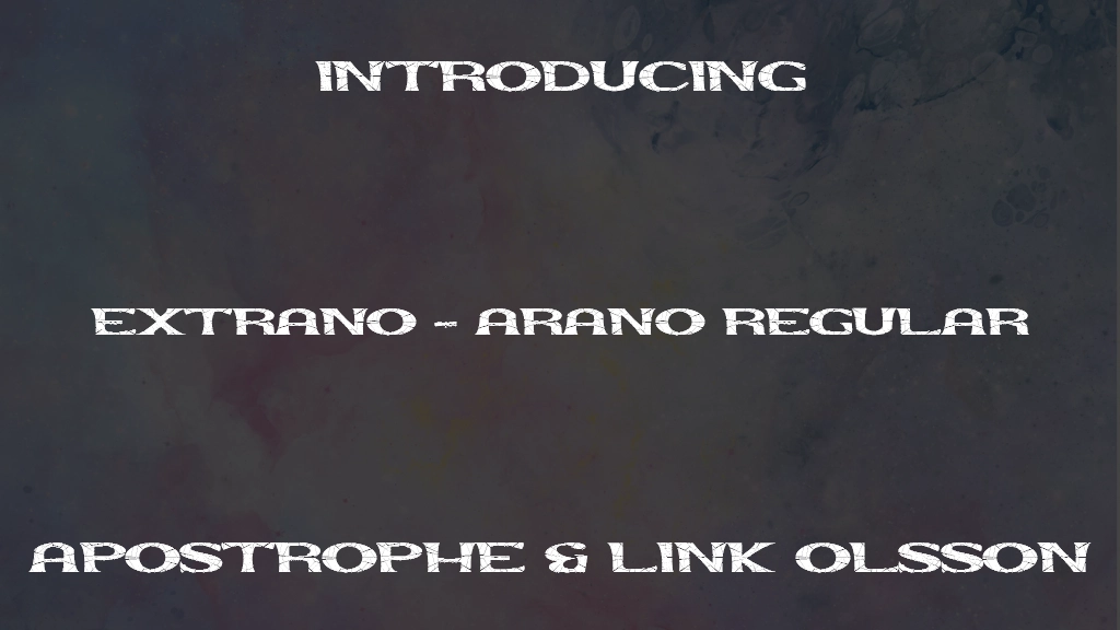 Extrano - Arano Regular Font Sample Images  1