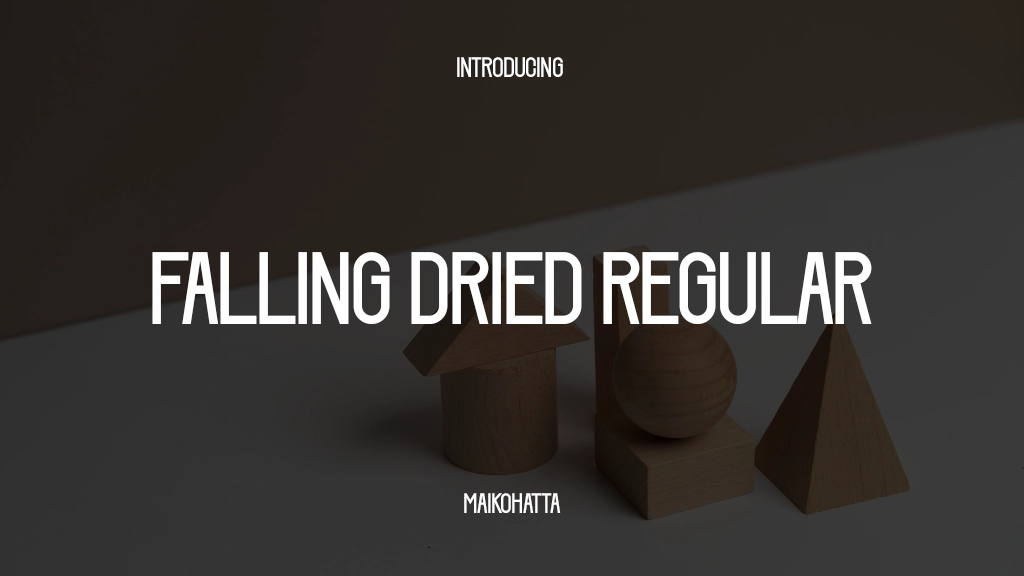 Falling Dried Regular Font Sample Images  1