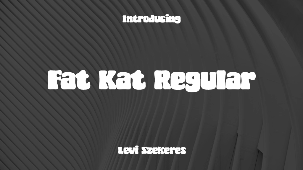 Fat Kat Regular フォントサンプル画像  1