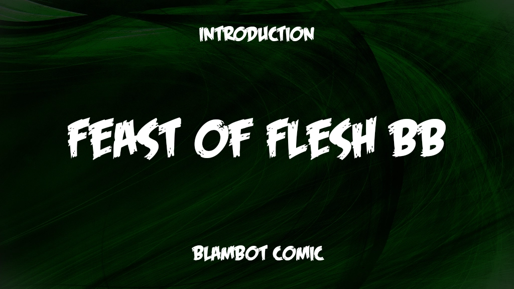 Feast of Flesh BB Font Sample Image 1