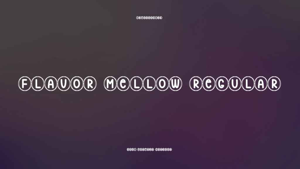 Flavor Mellow Regular Font Sample Images  1