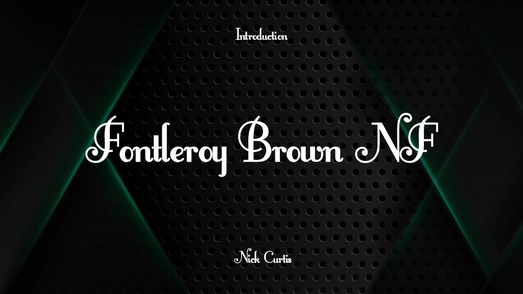 Fontleroy Brown NF Font Sample Image 1