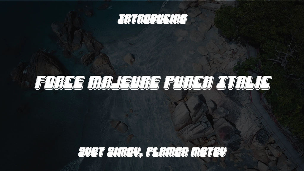 Force Majeure Punch Italic フォントサンプル画像  1