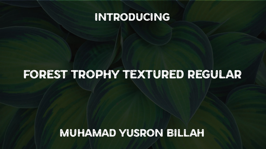 Forest Trophy Textured Regular Font Sample Images  1