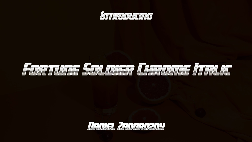 Fortune Soldier Chrome Italic 字体样本图像  1