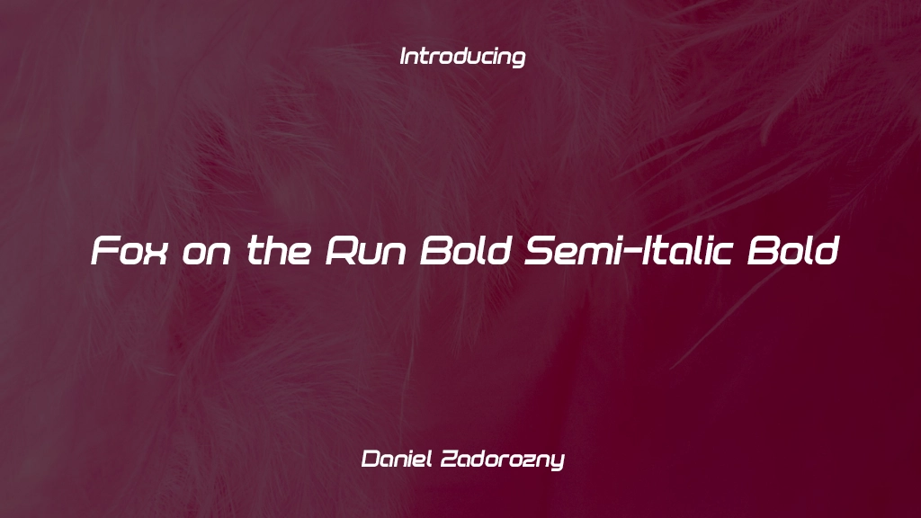 Fox on the Run Bold Semi-Italic Bold Semi-Italic Font Sample Images  1