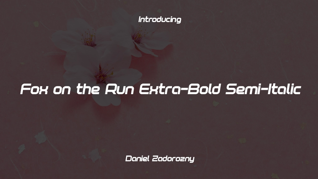 Fox on the Run Extra-Bold Semi-Italic Extra-Bold Semi-Italic Font Sample Images  1