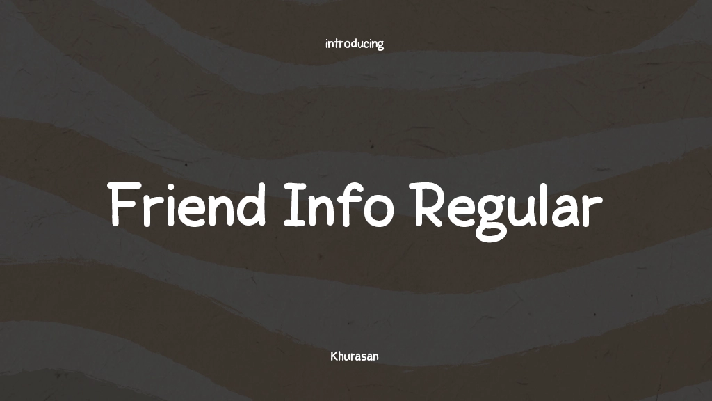 Friend Info Regular Font Sample Images  1