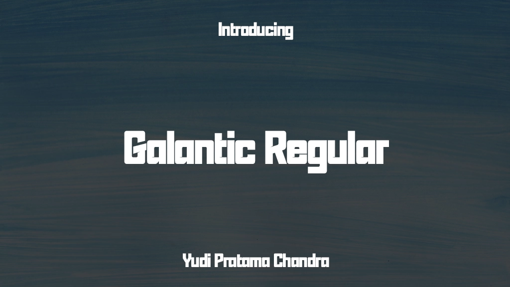 Galantic Regular Font Sample Images  1