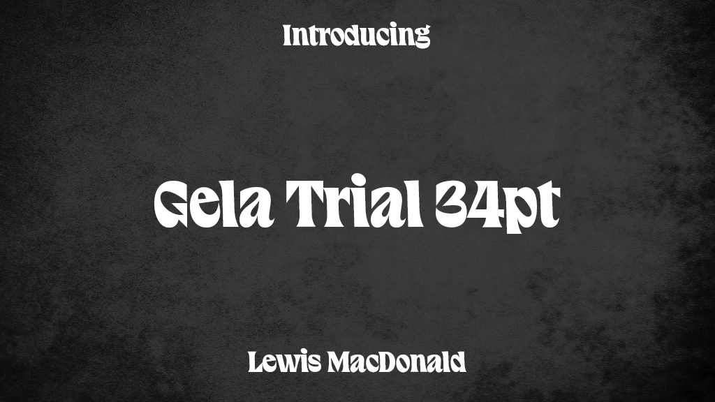 Gela Trial 34pt 字体样本图像  2