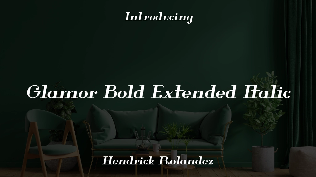 Glamor Bold Extended Italic Font Sample Images  1