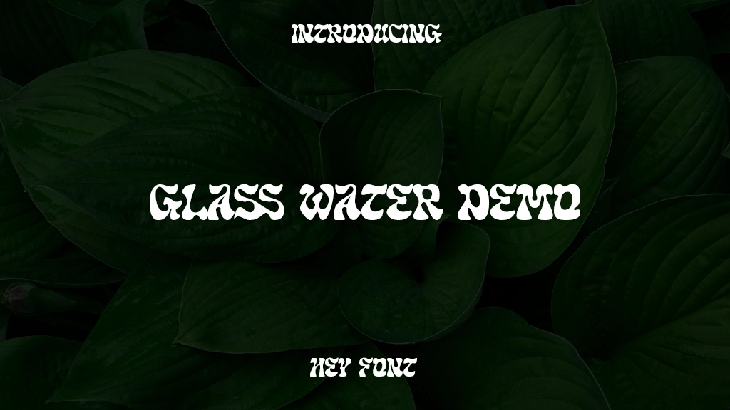 Glass Water Demo Font Sample Images  2