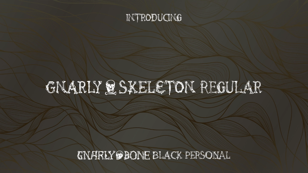 Gnarly Skeleton PERSONAL USE Regular Images d’exemples de polices  1