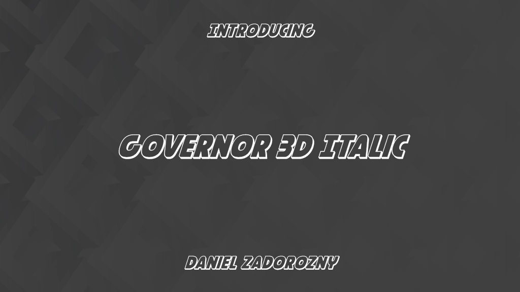 Governor 3D Italic Immagini di esempio dei caratteri  1