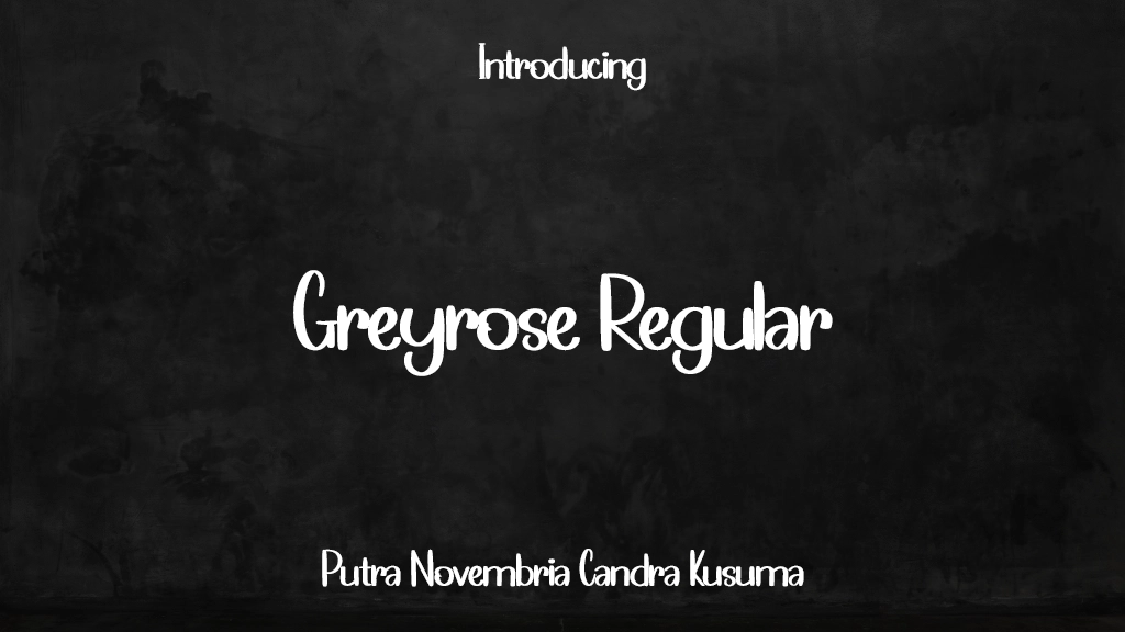 Greyrose Regular Imágenes de muestra de fuentes  1