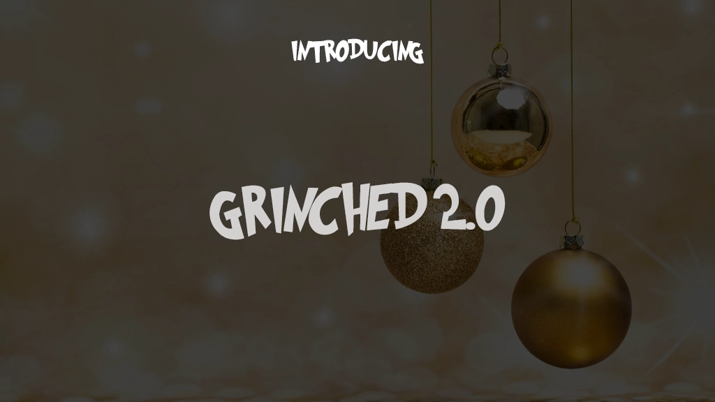 Grinched 2.0 Font Sample Images  1