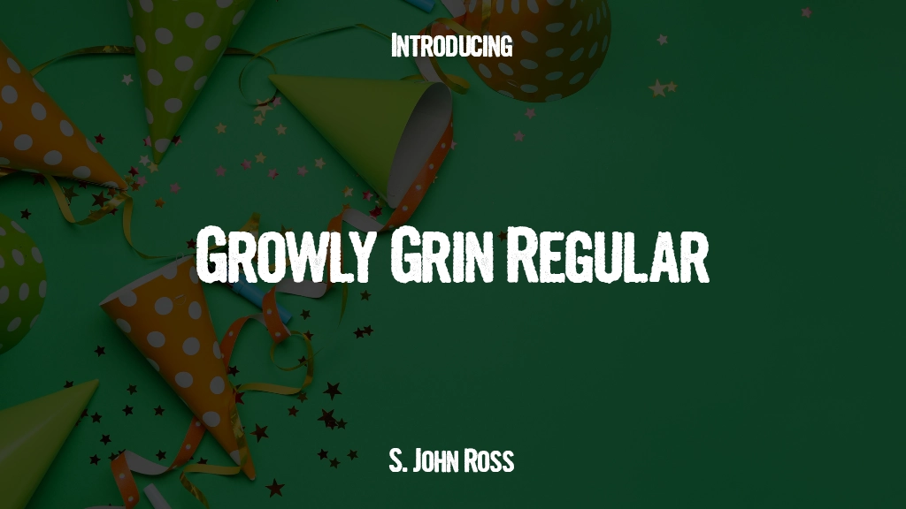 Growly Grin Regular Font Sample Images  1