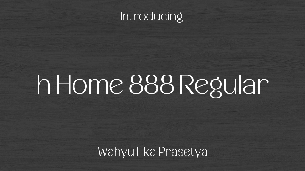 h Home 888 Regular Font Sample Images  1