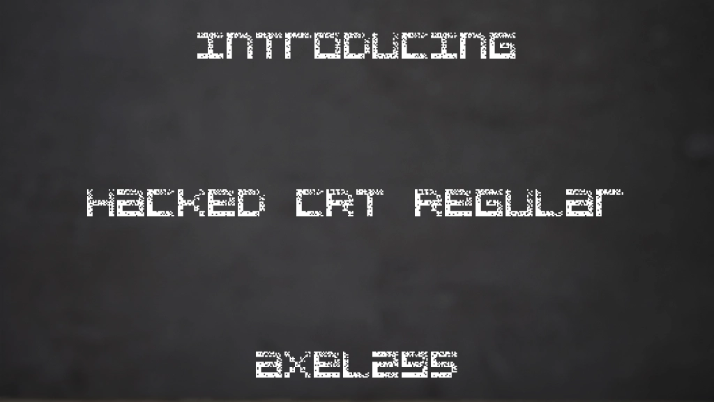 Hacked CRT Regular Font Sample Images  1