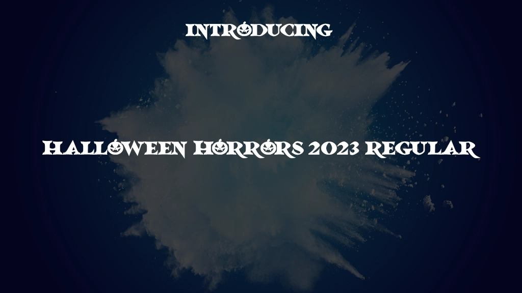 Halloween Horrors 2023 Regular 字体样本图像  1