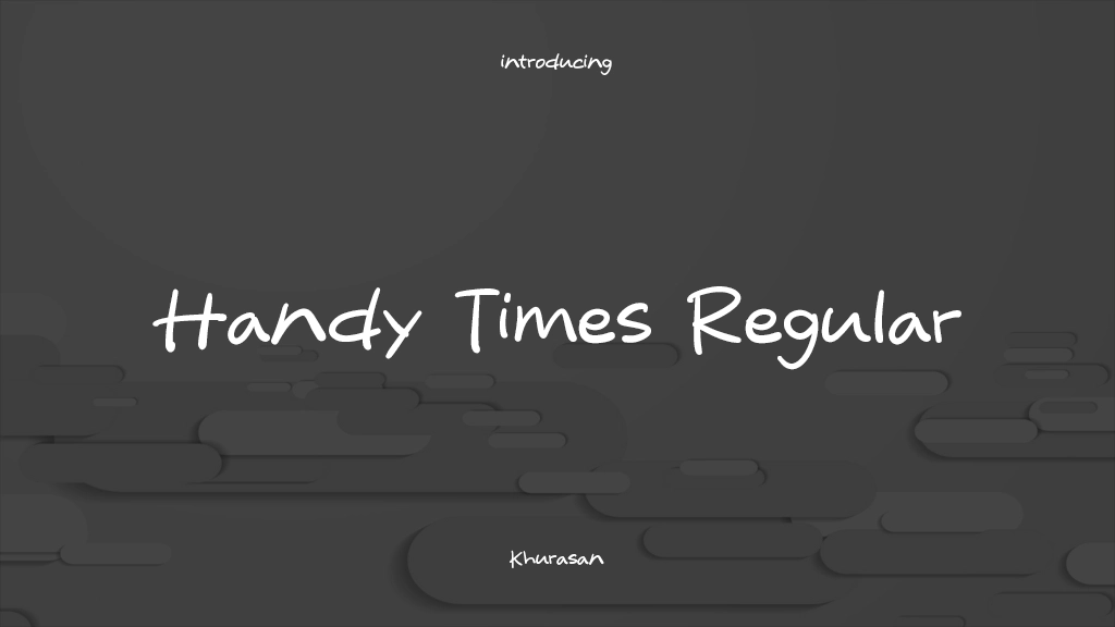 Handy Times Regular Imagens de amostra de fonte  1