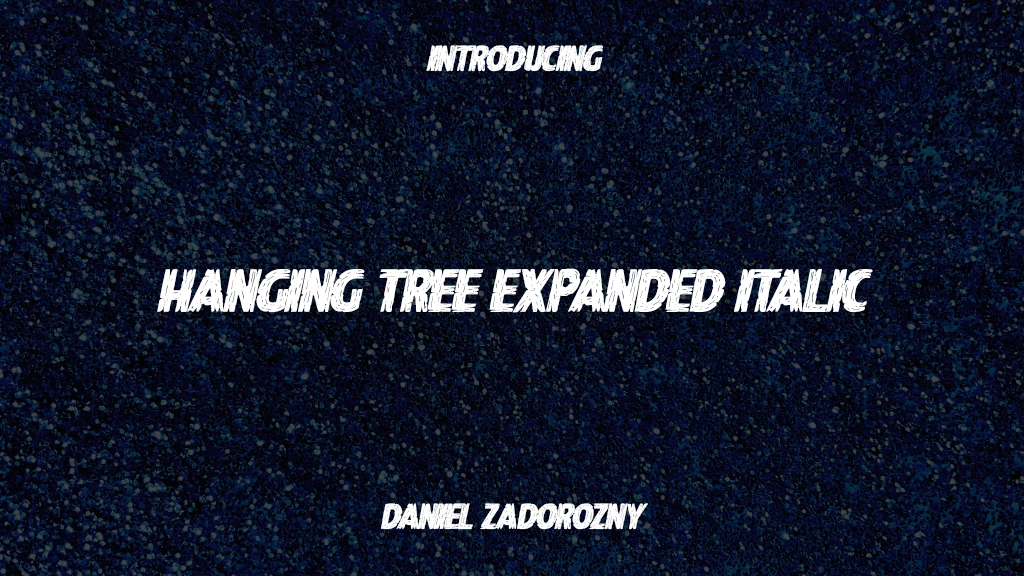 Hanging Tree Expanded Italic Expanded Italic Imágenes de muestra de fuentes  1