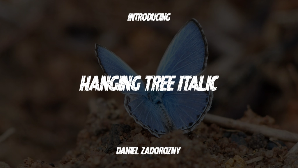 Hanging Tree Italic Italic Font Sample Images  1