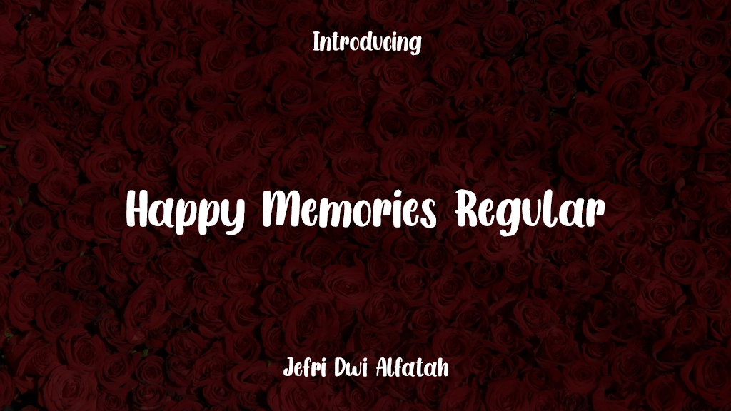 Happy Memories Regular Font Sample Images  1