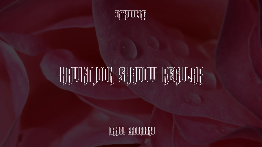 Hawkmoon Shadow Regular Font Sample Images  1