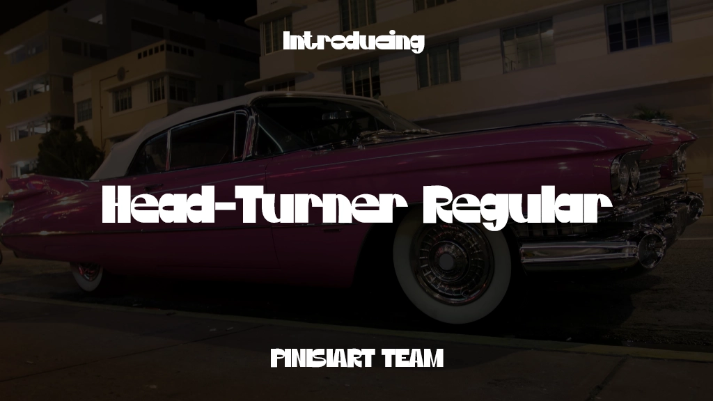 Head-Turner Regular Font Sample Images  1