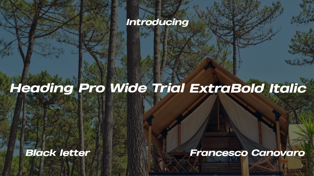 Heading Pro Wide Trial ExtraBold Italic Font Sample Image 1