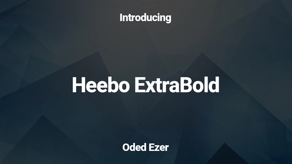 Heebo ExtraBold Beispielbilder für Schriftarten  1