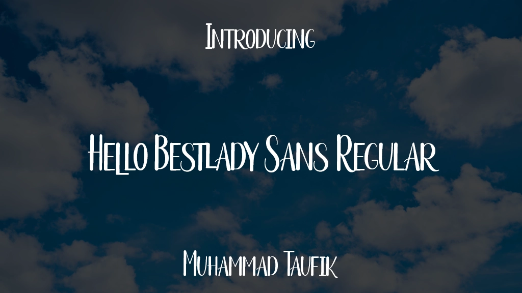 Hello Bestlady Sans Regular Beispielbilder für Schriftarten  1