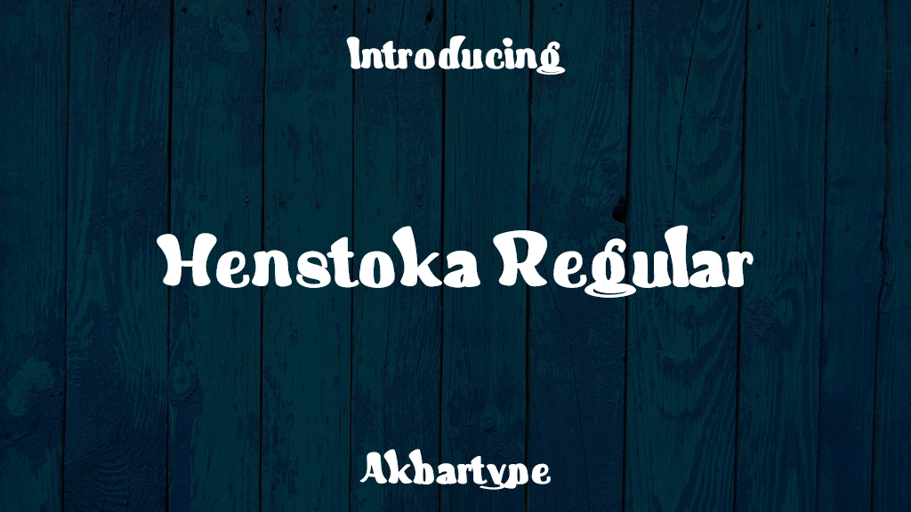 Henstoka Regular Font Sample Images  1