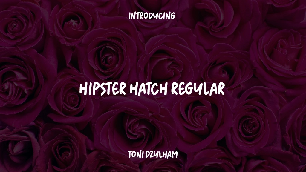 Hipster Hatch Regular Font Sample Images  1