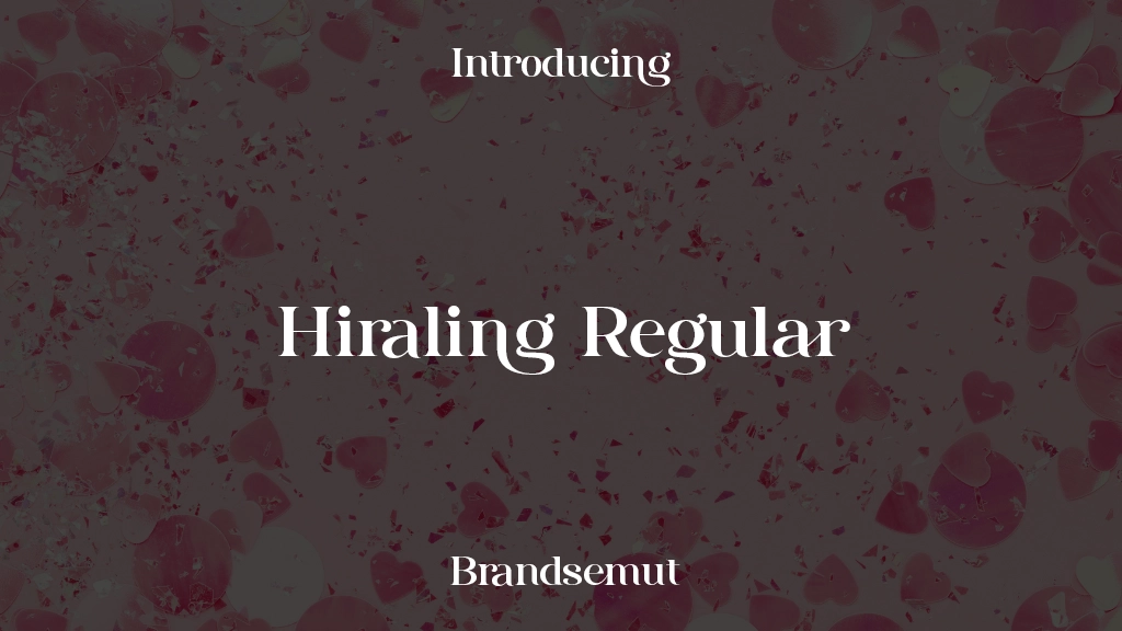 Hiraling Regular Font Sample Images  1