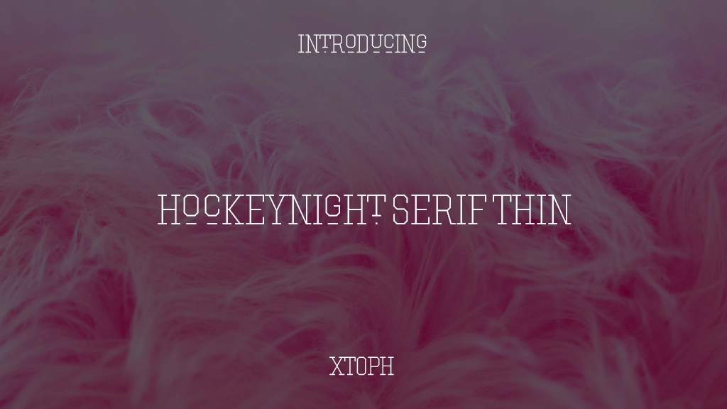 Hockeynight Serif Thin Imagens de amostra de fonte  1