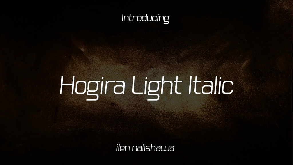 Hogira Light Italic Imagens de amostra de fonte  1